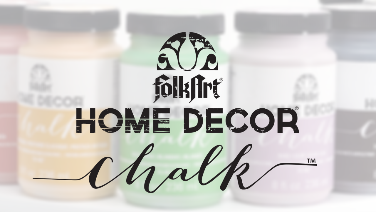 Learn About FolkArt Home Decor Chalk