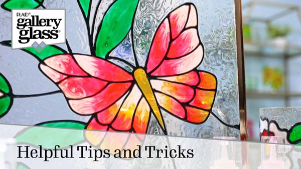 Gallery Glass Tips and Tricks