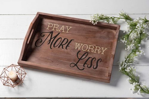 Pray More, Worry Less DIY Tray