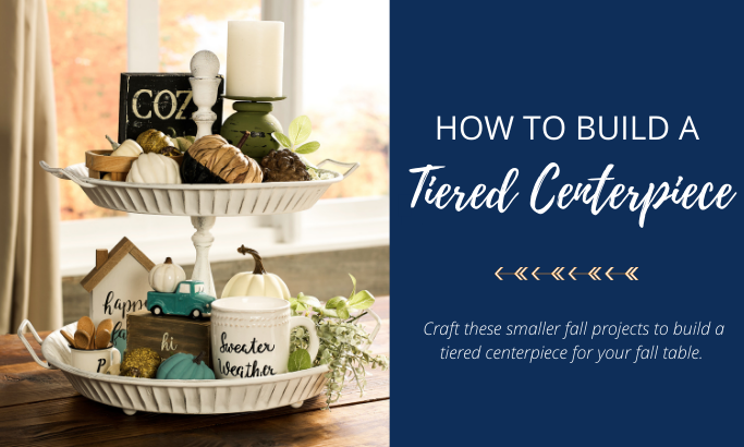 How to Create a Tiered Centerpiece