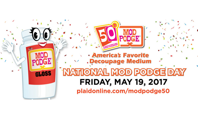 Celebrate National Mod Podge Day