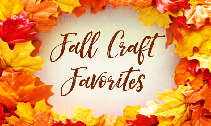 Fall Craft Favorites