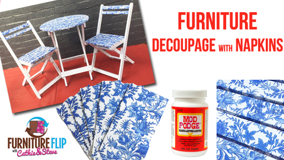 Furniture Flip – Napkin Decoupage on Patio Furniture
