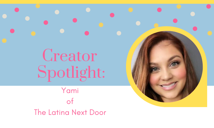 Plaid Creator Spotlight: The Latina Next Door