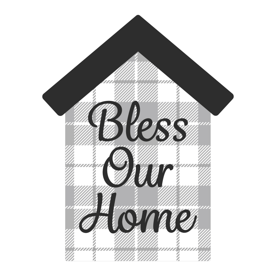 Bless Our House