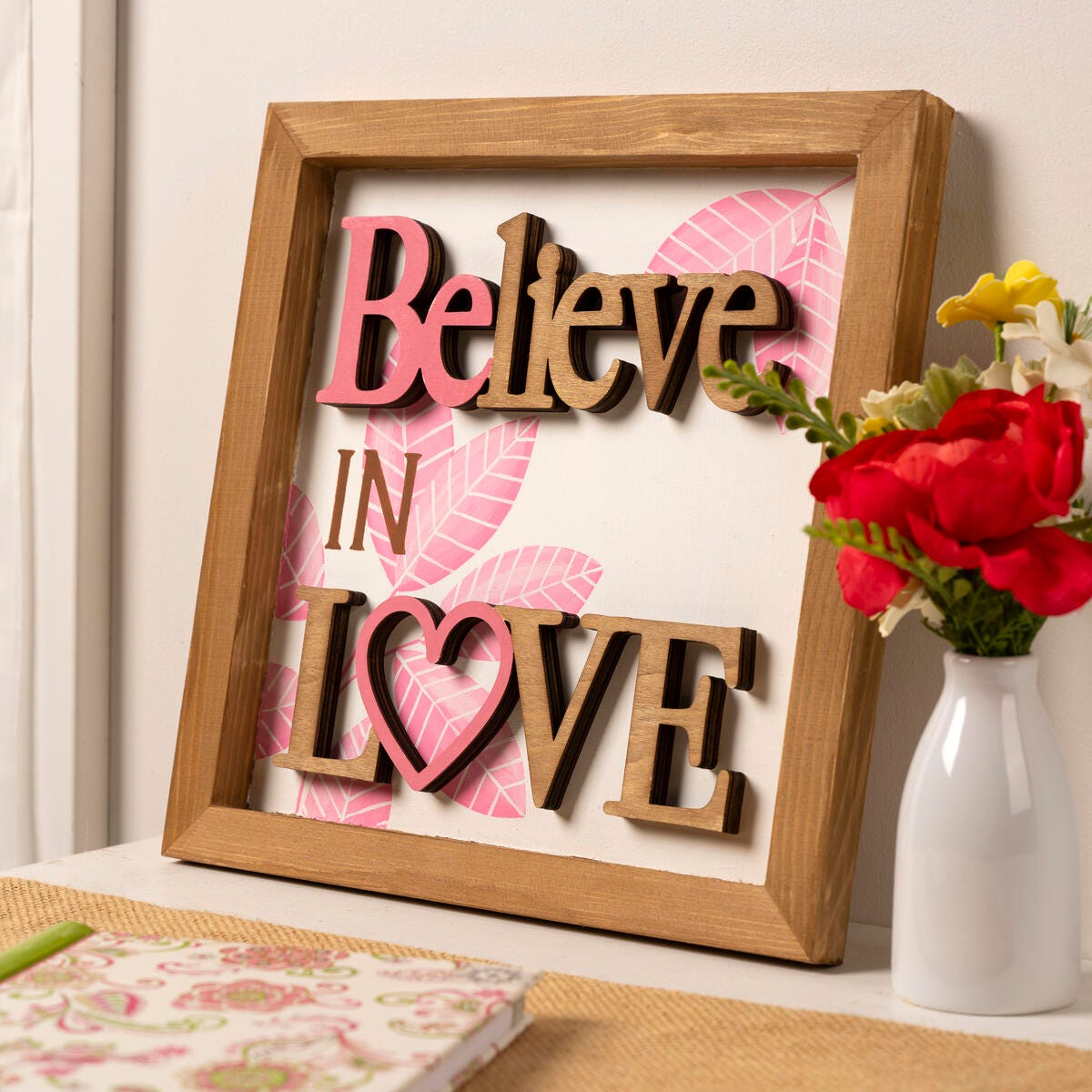 Believe in Love Sign