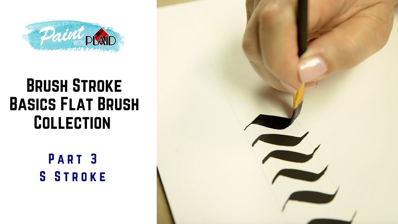 Brush Stroke Basics: Flat Brush Techniques pt. 3, S-Stroke