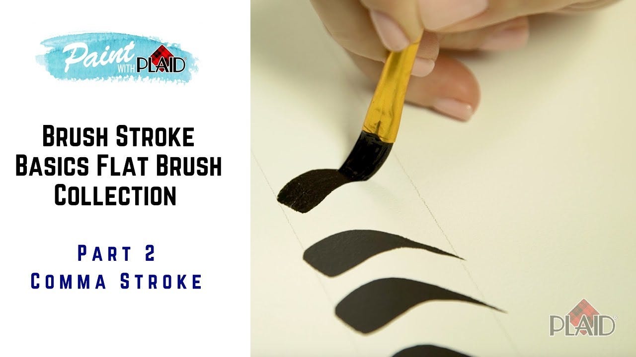 Brush Stroke Basics: Flat Brush Techniques pt. 2, Comma Stroke