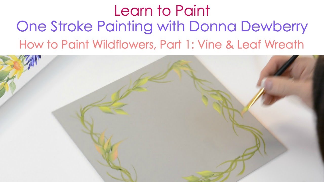 How to Paint Wildflowers, Pt. 1: Vine & Leaf Wreath