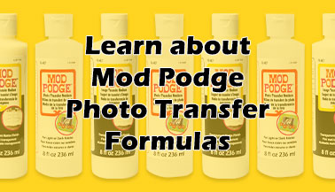 All about Mod Podge Photo Transfer Formulas