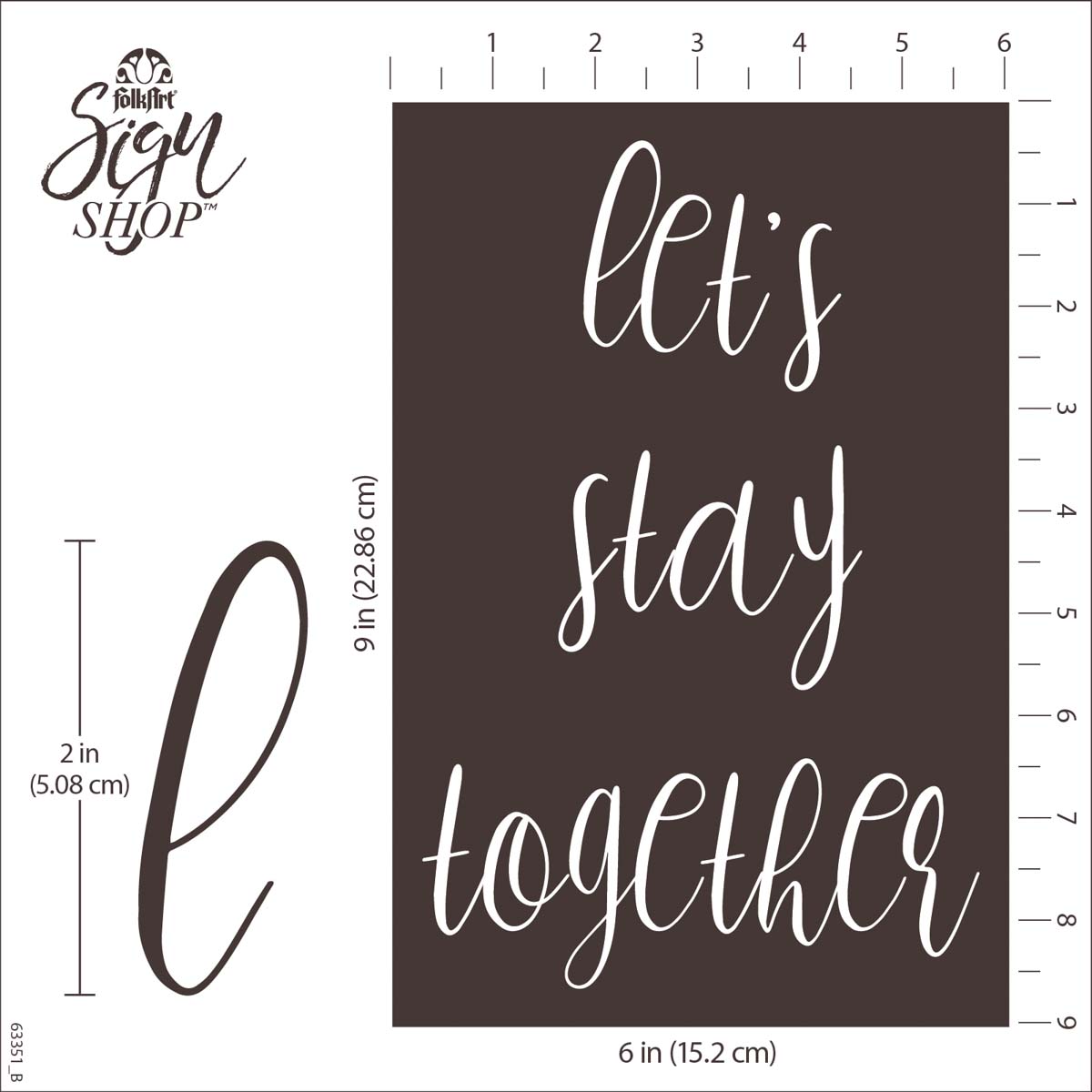 FolkArt ® Sign Shop™ Mesh Stencil - Let's Stay Together, 2 pc. - 63351