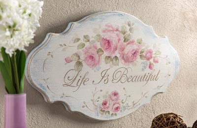 Life is Beautiful Plaque