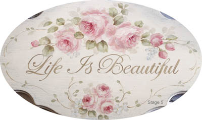 Life is Beautiful Plaque